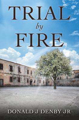 Trial by Fire 1