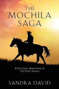 bokomslag The Mochila Saga