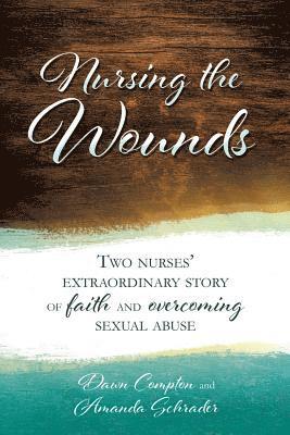 Nursing the Wounds 1