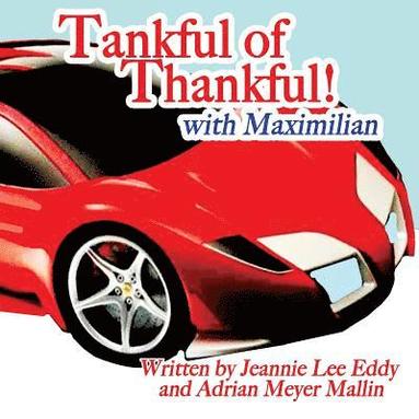 bokomslag Tankful of Thankful!