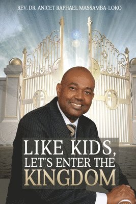 Like Kids, Let's Enter the Kingdom 1