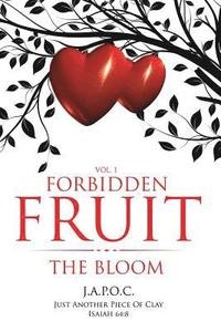 bokomslag Forbidden Fruit: The Bloom