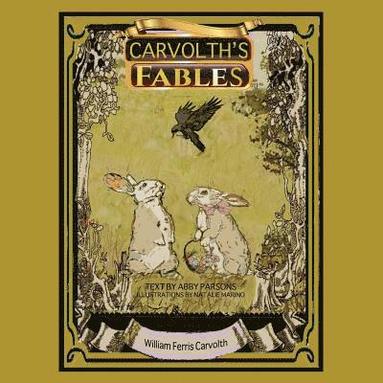 bokomslag Carvolth's Fables