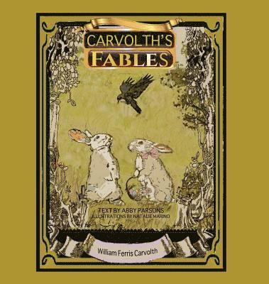 bokomslag Carvolth's Fables