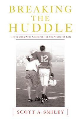 Breaking the Huddle 1