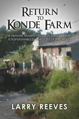 Return to Konde Farm 1