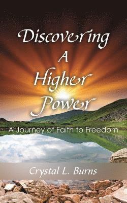 bokomslag Discovering A Higher Power