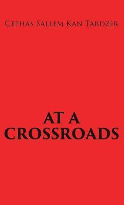 At a Crossroads 1