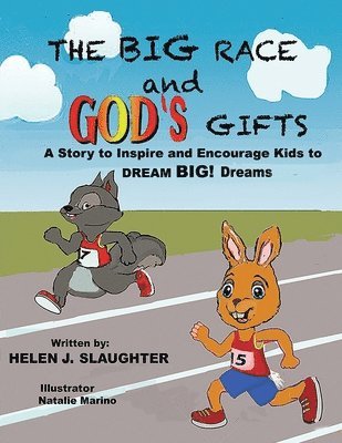 The Big Race And God's Gifts 1