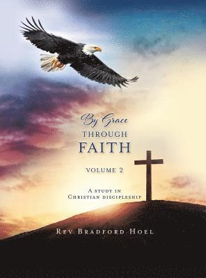 bokomslag By Grace Through Faith Volume 2