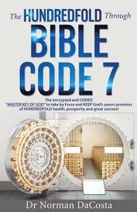 bokomslag Hundredfold Through Bible Code 7