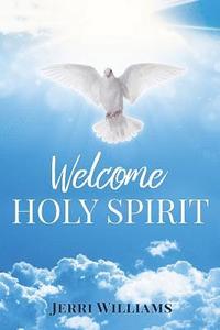 bokomslag Welcome Holy Spirit