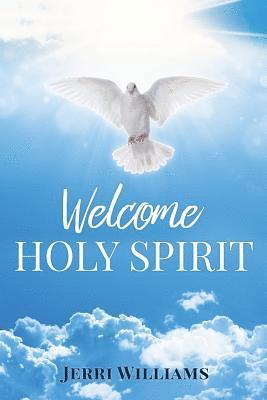 Welcome Holy Spirit 1