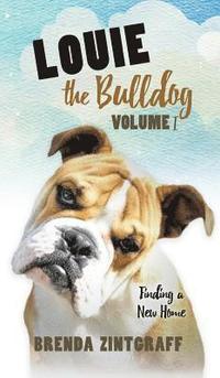 bokomslag LOUIE the Bulldog Volume I