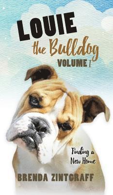 LOUIE the Bulldog Volume I