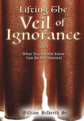 Lifting the Veil of Ignorance 1