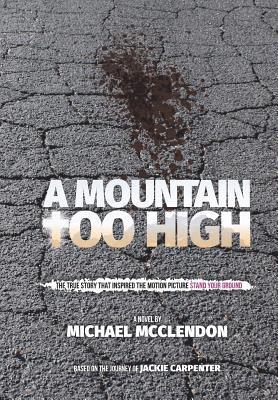 Michael McClendon - Mountain Too High, Inbunden