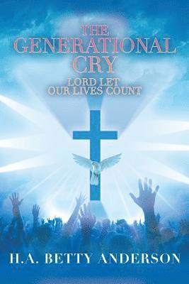 The Generational Cry 1