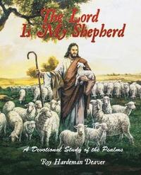 bokomslag The Lord Is My Shepherd