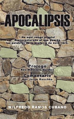 Wilfredo Ramos Cubano - Apocalipsis, Inbunden