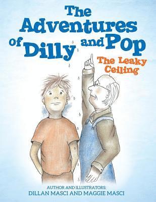 The Adventures of Dilly and Pop 1
