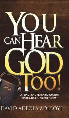 You Can Hear God Too! 1