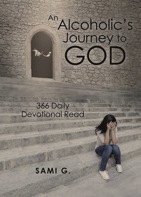 bokomslag Alcoholic's Journey to God