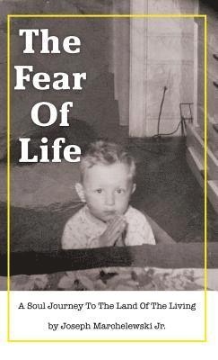 Fear of Life