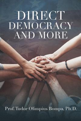 Direct Democracy and More 1