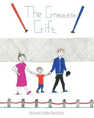 The Greatest Gift 1