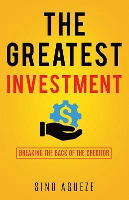 The Greatest Investment 1