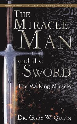 bokomslag The Miracle Man and the Sword