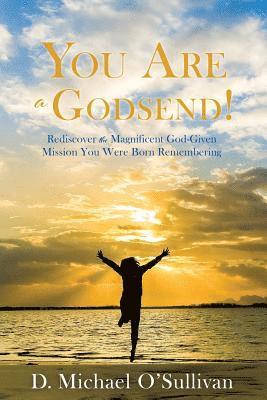 You Are a Godsend! 1