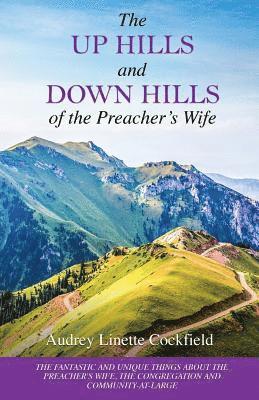 bokomslag Up Hills and Down Hills of the Preacher's Wife