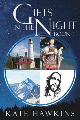 Gifts in the Night Book 1 1