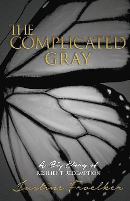 Complicated Gray
