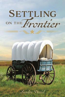 Settling on the Frontier 1