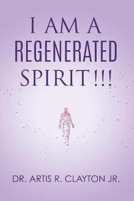 I am a Regenerated Spirit!!! 1