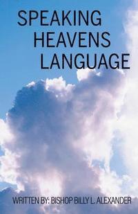 bokomslag Speaking Heavens Language