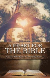 bokomslag Heart For the Bible