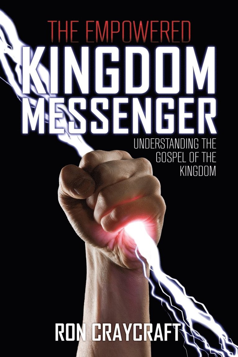 The Empowered Kingdom Messenger 1