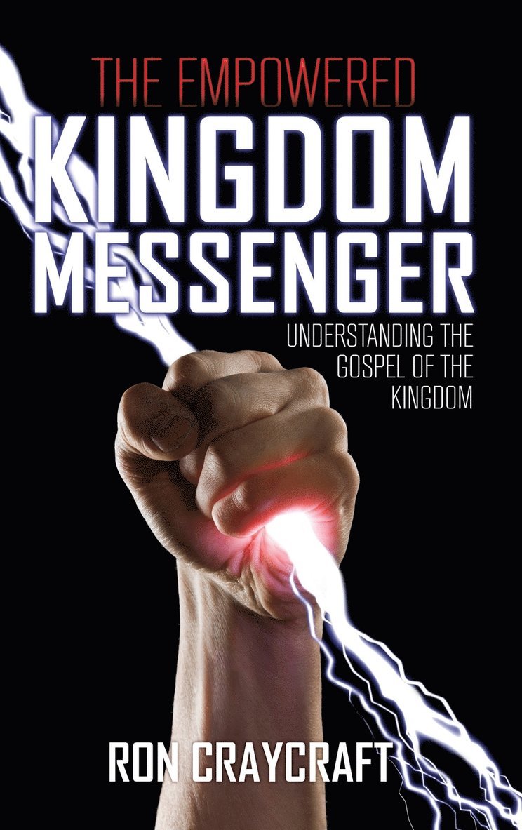 The Empowered Kingdom Messenger 1