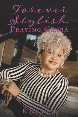 Forever Stylish, Praying Clara