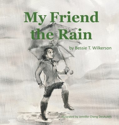 My Friend the Rain 1