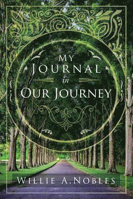 My Journal In Our Journey 1