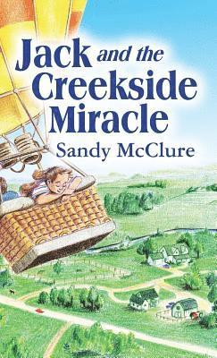 Jack and the Creekside Miracle 1