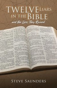 bokomslag Twelve Liars in the Bible