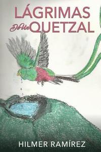 bokomslag Lgrimas de Un Quetzal