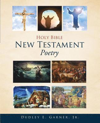 Holy Bible New Testament Poetry