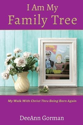 I Am My Family Tree 1